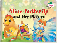 Книга на английском языке "Бабочка Алина и ее картина" 1 уровень, Благовещенская Т.А. 16стр.